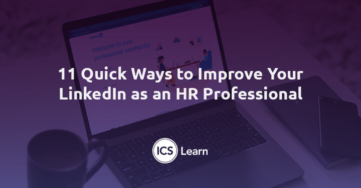 11 Quick Ways to Improve Your LinkedIn as an HR Professional | Human ...