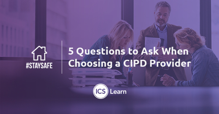 5 Questions To Ask When Choosing A Cipd Provider
